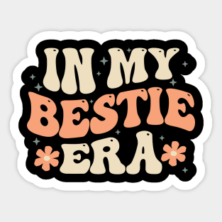 Groovy In My Bestie Era Sticker